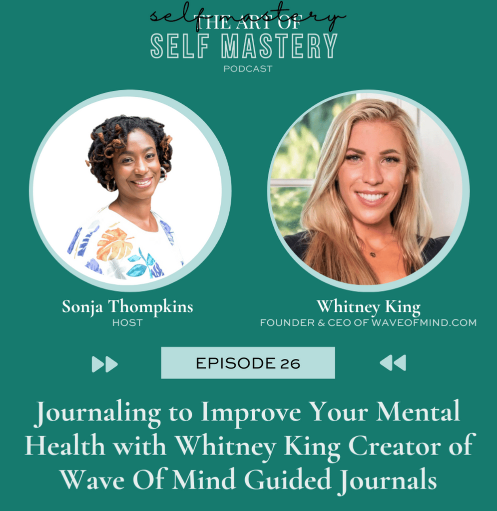 A Journey to Fulfillment: A Conversation with Whitney King and Sojna Thompkins